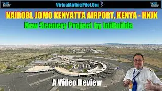 [MSFS2020] | NAIROBI JOMO KENYATTA AIRPORT, KENYA HKJK by INIBUILDS | A VIDEO REVIEW