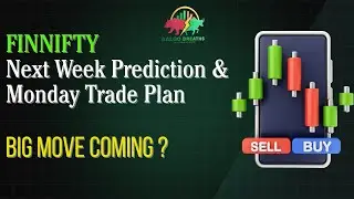 FINNIFTY Next Week Prediction & Monday Trade Plan | Big Move Coming ?