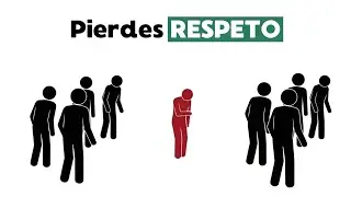 Estas 9 Conductas Hacen Que la Gente Te Pierda el Respeto (Sin Decírtelo)
