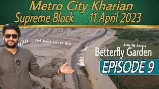 Metro City Kharian Supreme block, Episode 9