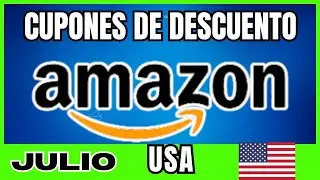 Cupones de Descuento Amazon Julio 2024 - Cup&oacute;n de Descuento Amazon  Julio 2024