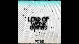 Lord of wonk (GROOVEPAD)