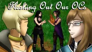 Fleshing Out Our Original Characters