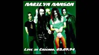 Marilyn Manson [1994.09.03] UIC Pavilion, Chicago, IL, USA [AUDIO]