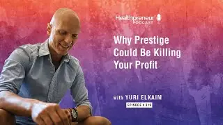 Why Prestige Could Be Killing Your Profit [Episode 319]