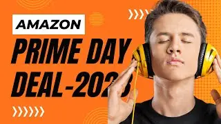 Amazon Prime Day 2023: Unbelievable Deals and Discounts You Can't Miss!