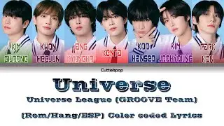 [Universe League] Team GROOVE - Universe (Hang/Rom/ESP) Color Coded Lyrics