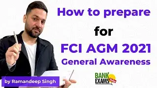 How to prepare for FCI AGM 2021 General Awareness