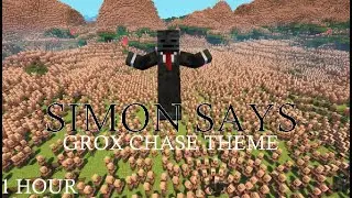[1 HOUR] Simon Says (Blockbound Grox chase theme) UST