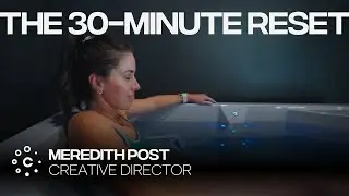 How a Creative Director Stays Sharp with Contrast Therapy | The 30-Minute Reset ft. Meredith