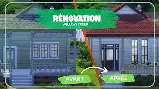 Maisonnette du ruisselet | R&eacute;novation Willow Creek | Sims 4