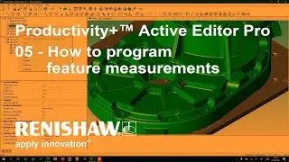 Productivity+&trade; Active Editor Pro - 05 - How to program feature measurements