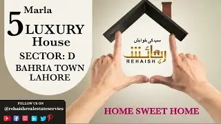 5 Marla Luxury House Bahria Town Lahore #bahriatown #luxuryhomes #rehaish #properties