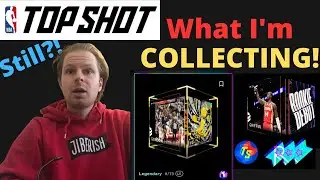 What I'm COLLECTING on NBA Top Shot!