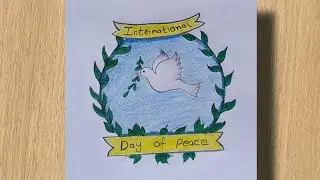 International Peace Day Drawing \ World Peace Drawing Competition \ International Peace Day Poster
