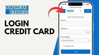 How To Login To American Express Credit Card Online