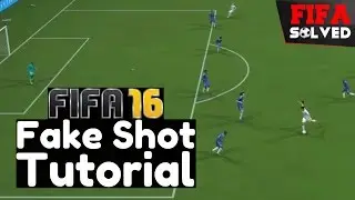 FIFA 16 Fake Shot Tutorial BEST Tips & Tricks