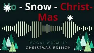 The SINGER's Guide to a CHRISTMAS Vocal Warm-Up 🎅