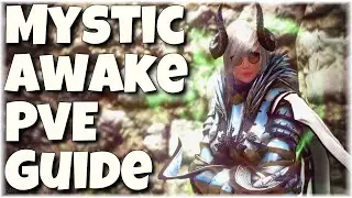 [BDO] 2022 Awakening Mystic PvE Guide! How to Grind with the QUEEN of Tanky DPS!