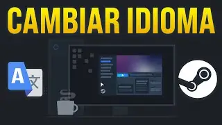 ✅C&oacute;mo CAMBIAR el IDIOMA en STEAM (2026) Tutorial F&aacute;cil y R&aacute;pido
