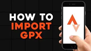 How To Import GPX in Strava App (Easiest Way)