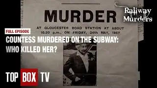 Countess Killed On The Subway?! - Railway Murders - Death on the Underground