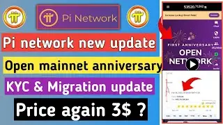 pi network new update | pi open network | pi kyc & migration | pi coin price prediction