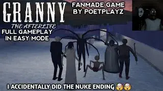 Granny The Afterlife Nuke Ending 🤯☠️ । Full Gameplay in Easy Mode । 👵⏰Check Description for Credits