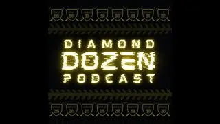 Diamond Dozen Podcast - Ep. 49 & 3/4: Week 4 & 5 Recaps