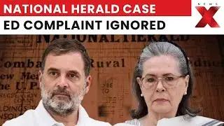 Delhi Court Refuses to Take Cognizance of ED Complaint in National Herald Case