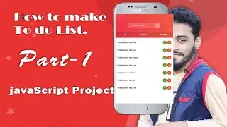 Beginner Vanilla JavaScript Project Tutorial | To-do list project | part - one