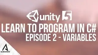 Learning C# In Unity3D Tutorial - Variables
