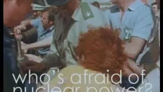 Who's Afraid of Nuclear Power? - 45min. documentary