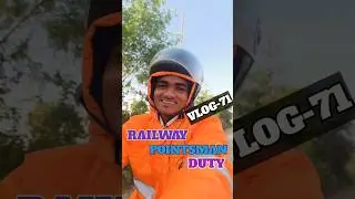 Pointsman Duty Vlog-#71 #dutyvlog #pointsmanvlog #railwayvlog #railwayjob