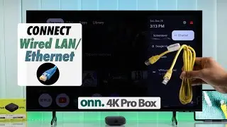 How To Connect Wired Internet to ONN 4K Pro TV! [Ethernet/ LAN]
