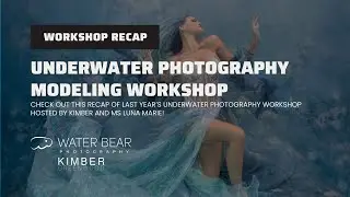 See What It's Like to be Part of the Underwater Modeling Workshop