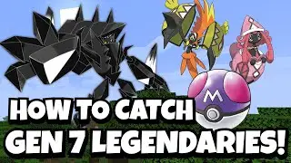 How To Catch EVERY Generation 7 LEGENDARY in Pixelmon!
