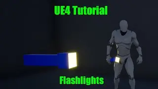 UE4 Flashlight (UE4 Tutorial)