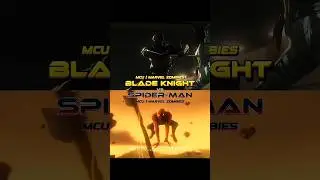 Blade Knight vs Zombie Hunter Spider-Man | #edit #vs #marvel #mcu #shorts #fyp #4k #fy #foryou