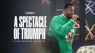 A Spectacle Of Triumph! | 12/28/25 |8:30a