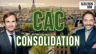 CAC : la consolidation se confirme - 100 % Marchés - 15/01/2026 - S