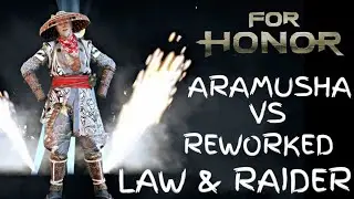 [FOR HONOR] [REP 70] ARAMUSHA AGAINST THE REWORKED CHARACTERS