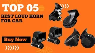 Top 5 Best Loud Horn for Car in 2025 | Best Loud Car Horns for The Money