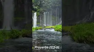 PROVERBS 21:1-31/JOB 36:27-33; 37:1-13-How Hard It Is For Human Beings 2 Fully Understand God's Ways