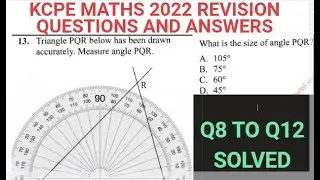 KCPE 2022. KCPE PAST PAPERS MATHEMATICS.(KCPE MATHS 2021 QUESTIONS AND ANSWERS)KCPE past papers 2021