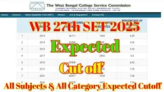 WB SET 2025 Cut off | WB SET Expected Cut off 2025 | WB 27th SET 2025 Expected Cutoff