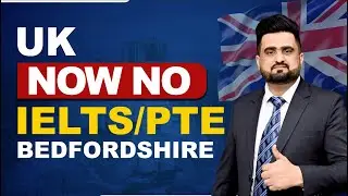 UK🇬🇧 NOW NO IELTS/PTE BEDFORDSHIRE | STUDY VISA UPDATES 2025 |  USA CANADA UK