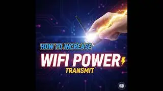 How to increase window pc wifi adapter transmit power