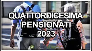 QUATTORDICESIMA PENSIONATI INPS 2023 💰 A CHI SPETTA, QUANTO SPETTA, QUANDO ARRIVA