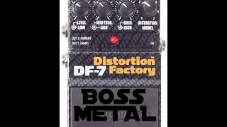 Digitech Distortion Factory DF-7 Mode 5: Boss Metal Zone